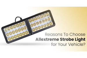 Reasons To Choose Allextreme Strobe Light for Your Vehicle?