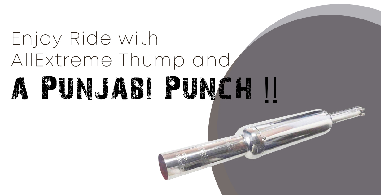 Enjoy Ride with AllExtreme Thump and a Punjabi Punch !!