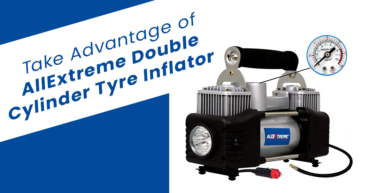 Take Advantage of AllExtreme Double Cylinder Tyre Inflator