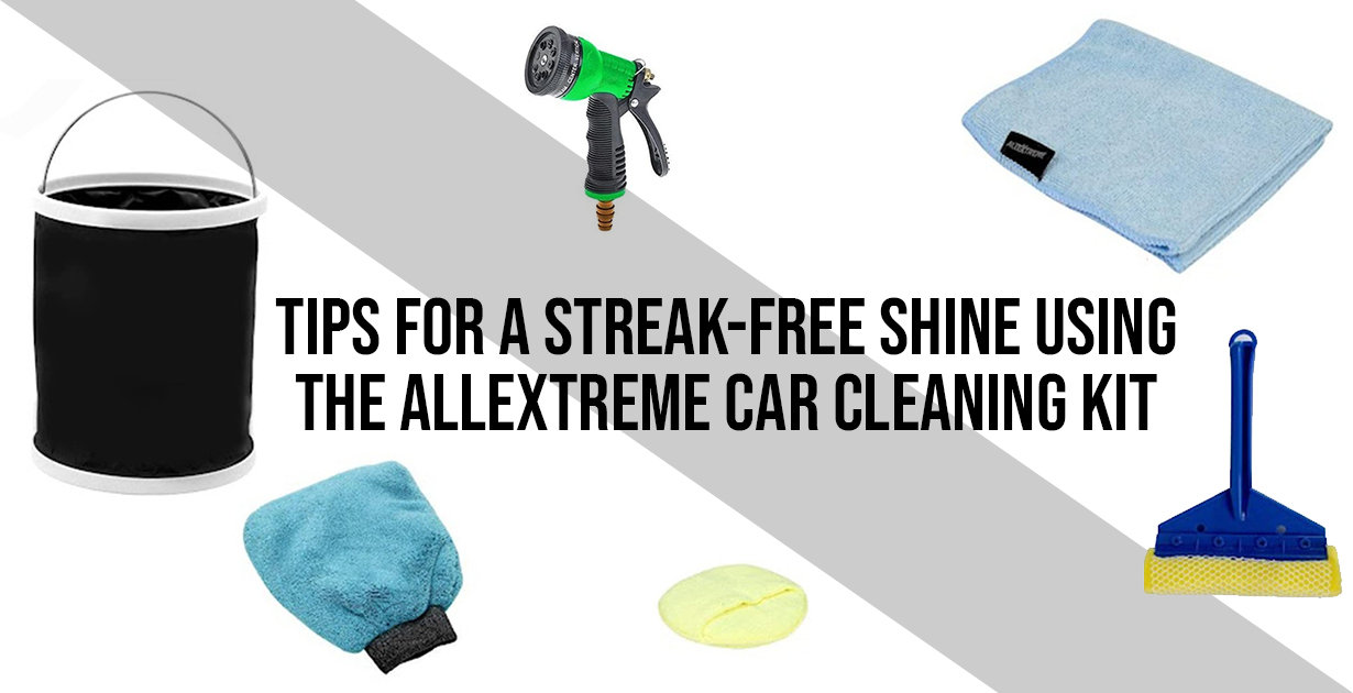 Tips for a Streak-Free Shine Using the AllExtreme Car Cleaning Kit